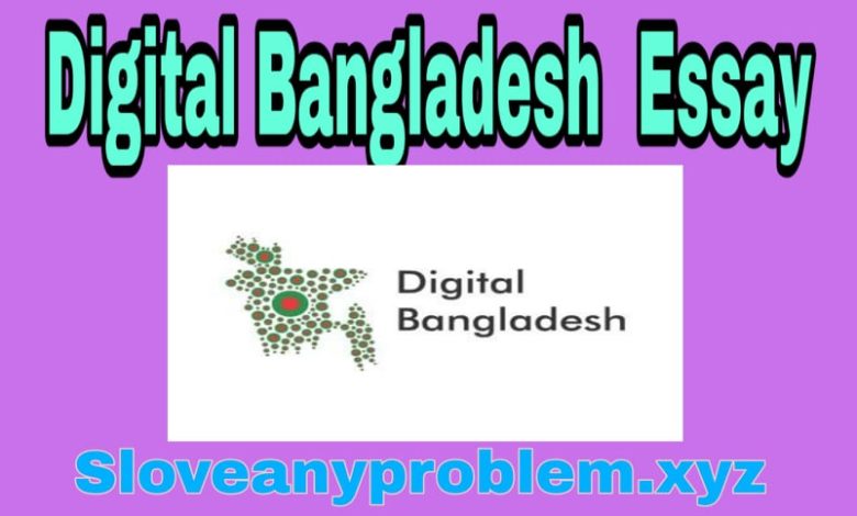 Digital Bangladesh  Essay