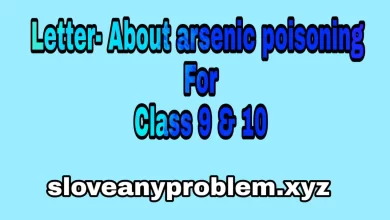 Letter-  about arsenic poisoning for class 9 & 10
